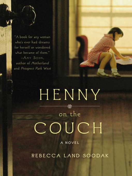 Title details for Henny on the Couch by Rebecca Land Soodak - Wait list